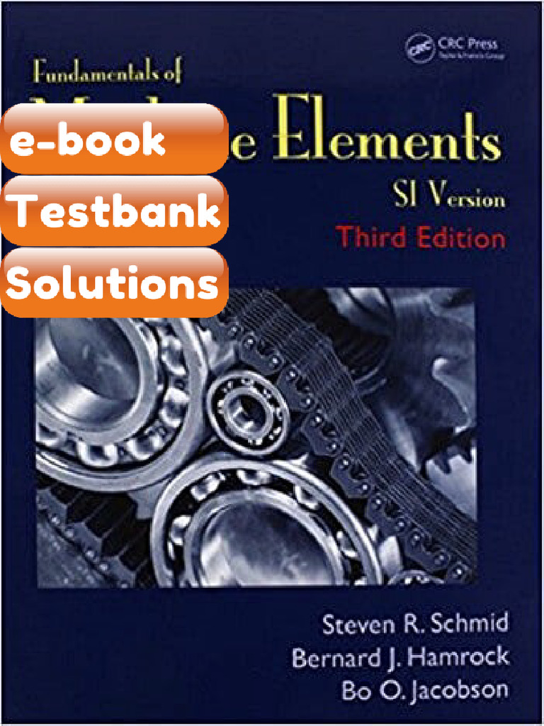 Ebook & Testbank Fundamentals of Machine Elements 1st Schmid | PDF