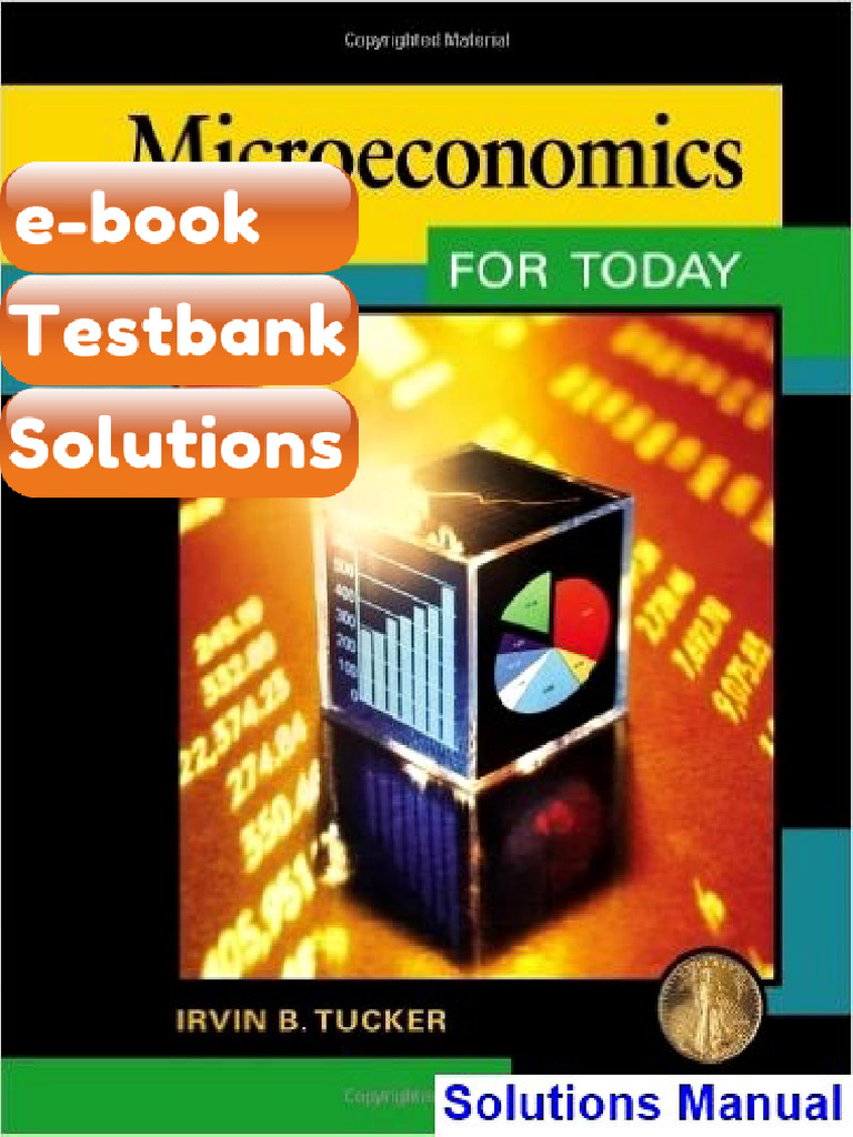 Ebook & Testbank Microeconomics For Today 8th Edition Tucker | PDF ...