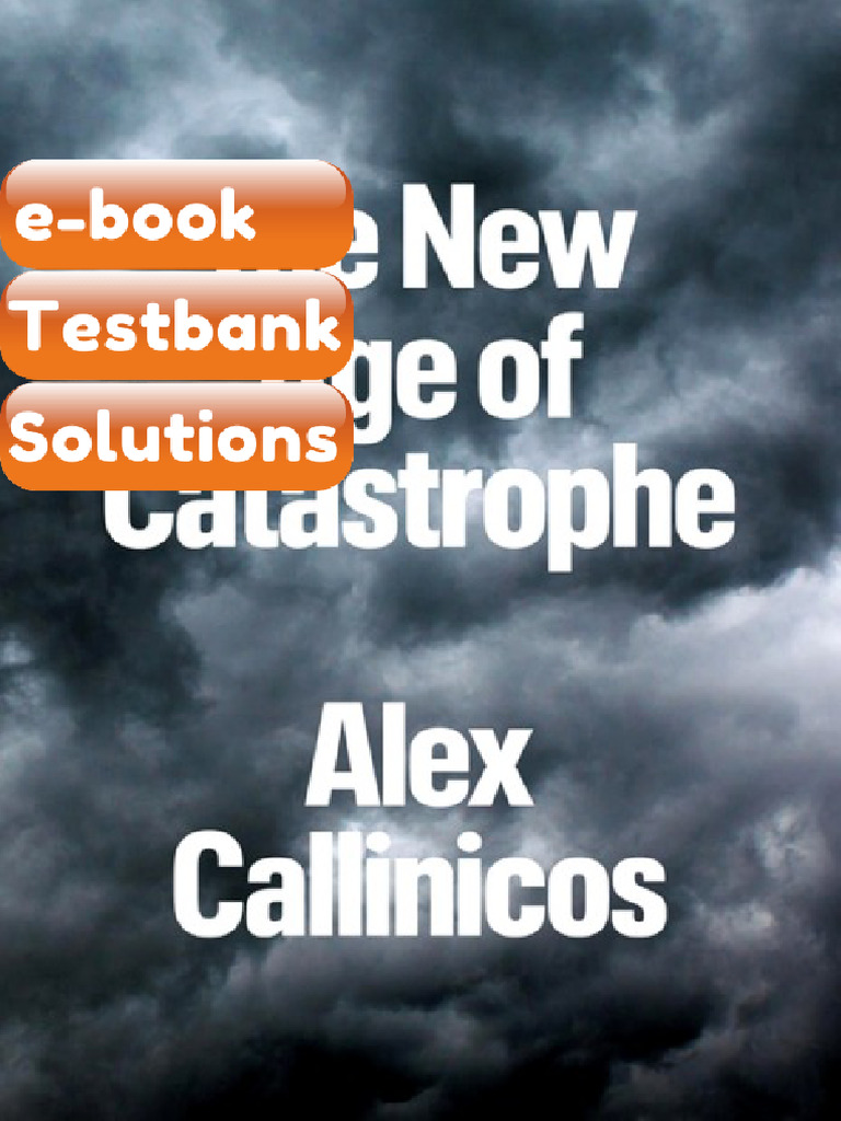 eBook & Testbank the New Age of Catastrophe Alex Callinicos | PDF ...
