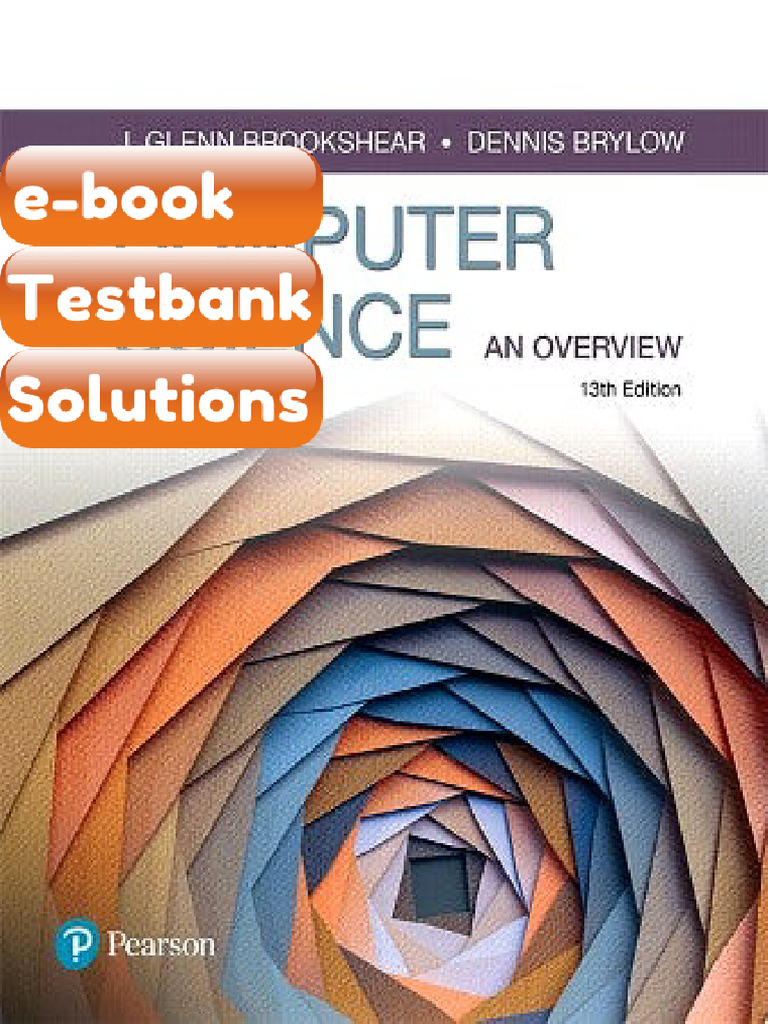 eBook & Testbank Computer Science an Overview 13th Edition Glenn ...