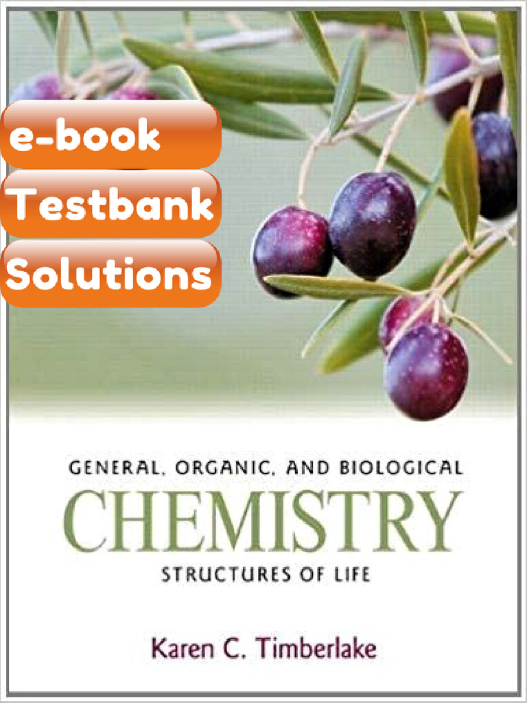 Testbank - General Organic and Biological Chemistry Structures of Life ...