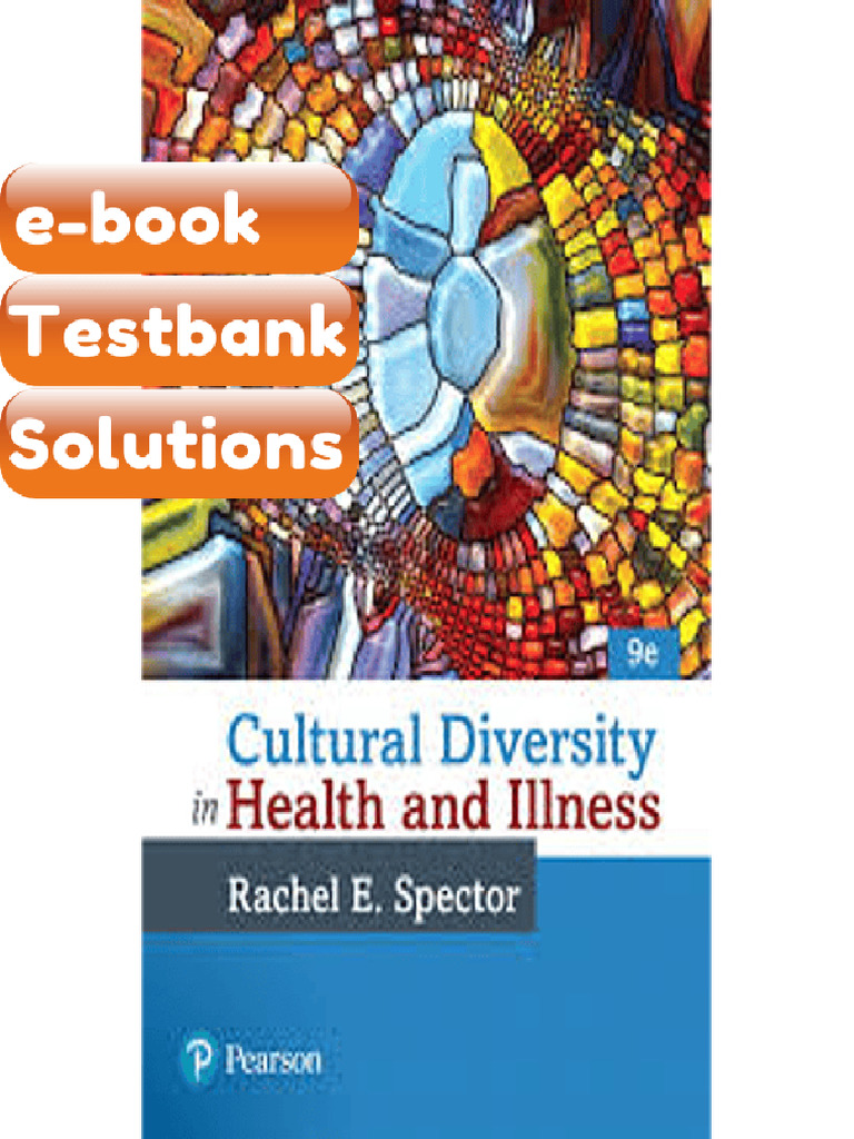 Testbank - Of Cultural Diversity in Health and Illness 9th Edition by ...