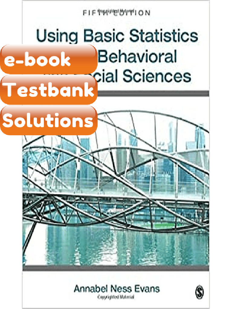 Testbank - Using Basic Statistics in the Behavioral and Social Sciences ...