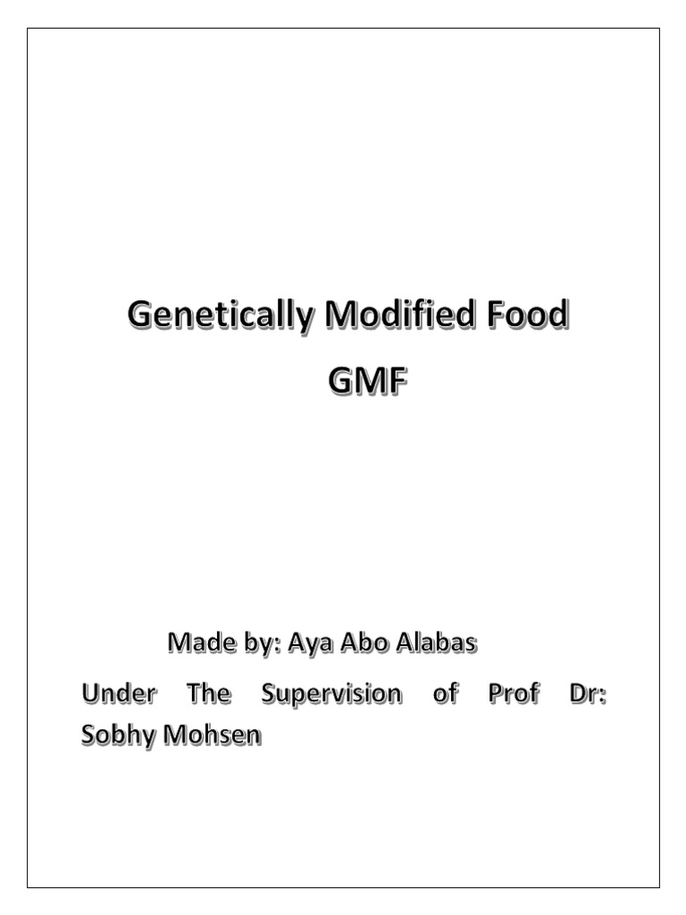 Genetically Modified Food | PDF | Genetically Modified Food | Genetic ...