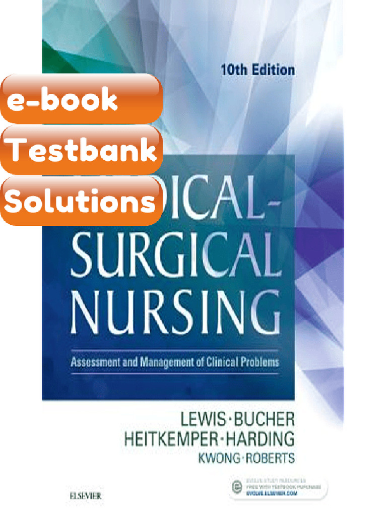 Testbank - Medical Surgical Nursing Assessment and Management of ...