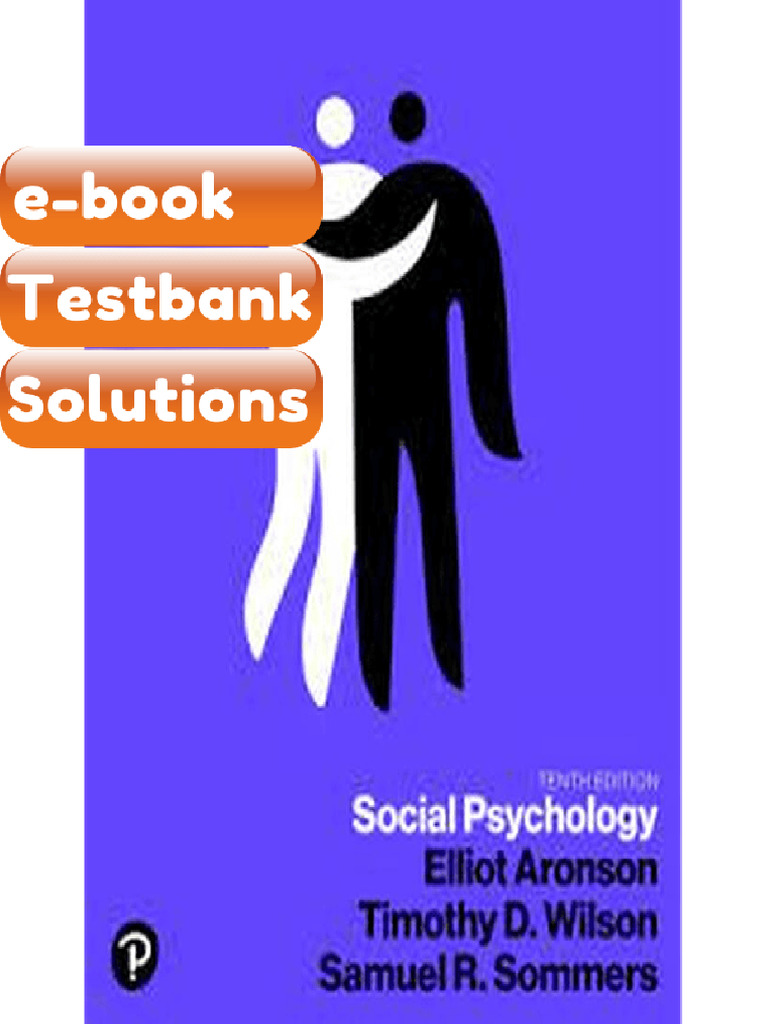 Testbank - Social Psychology 10th Edition Elliot Aronson | PDF | Subscription Business Model | E ...