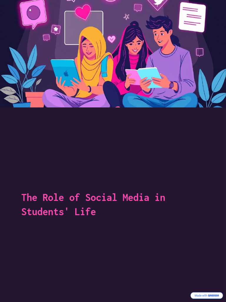 The Role of Social Media in Students Life | PDF | Popular Culture ...