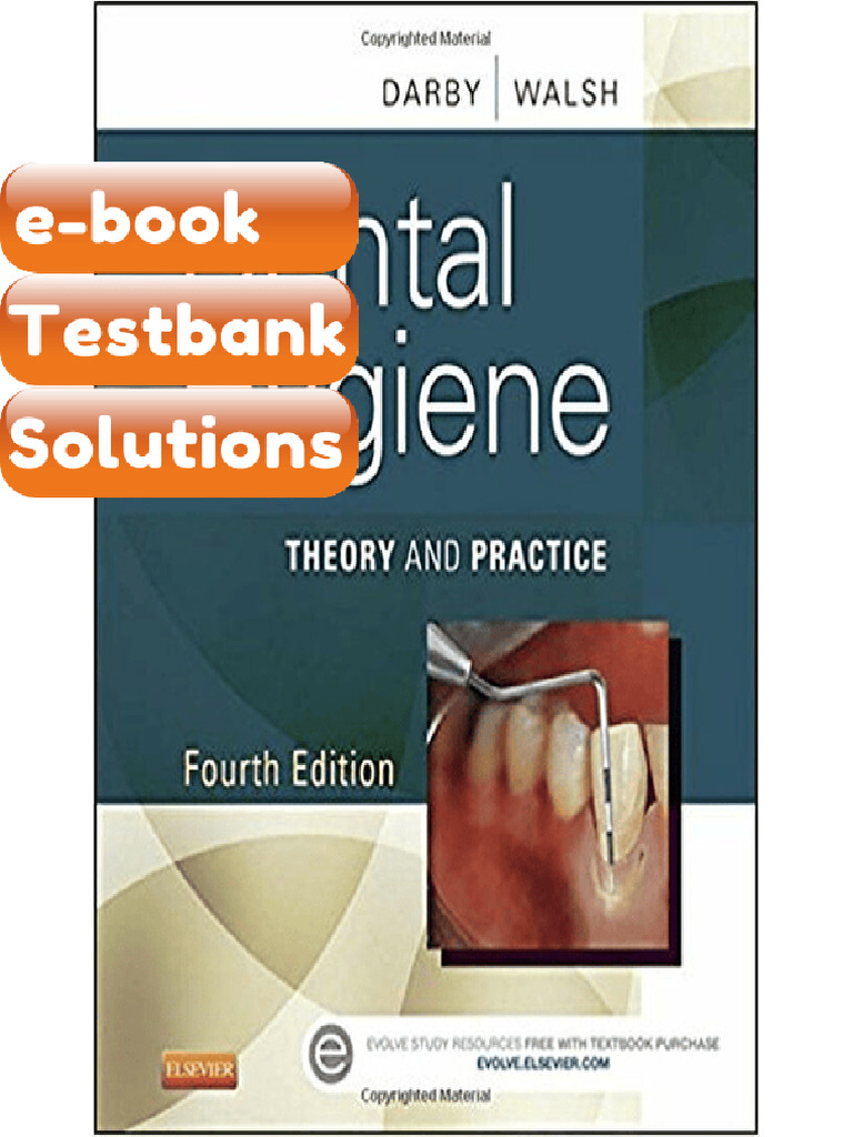 Testbank - Dental Hygiene Theory and Practice 4th Edition | PDF