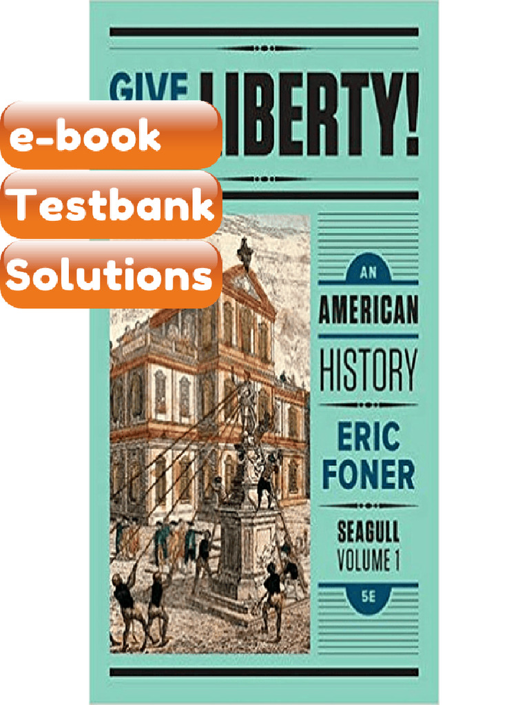 Testbank Give Me Liberty An American History Vol 1 5th
