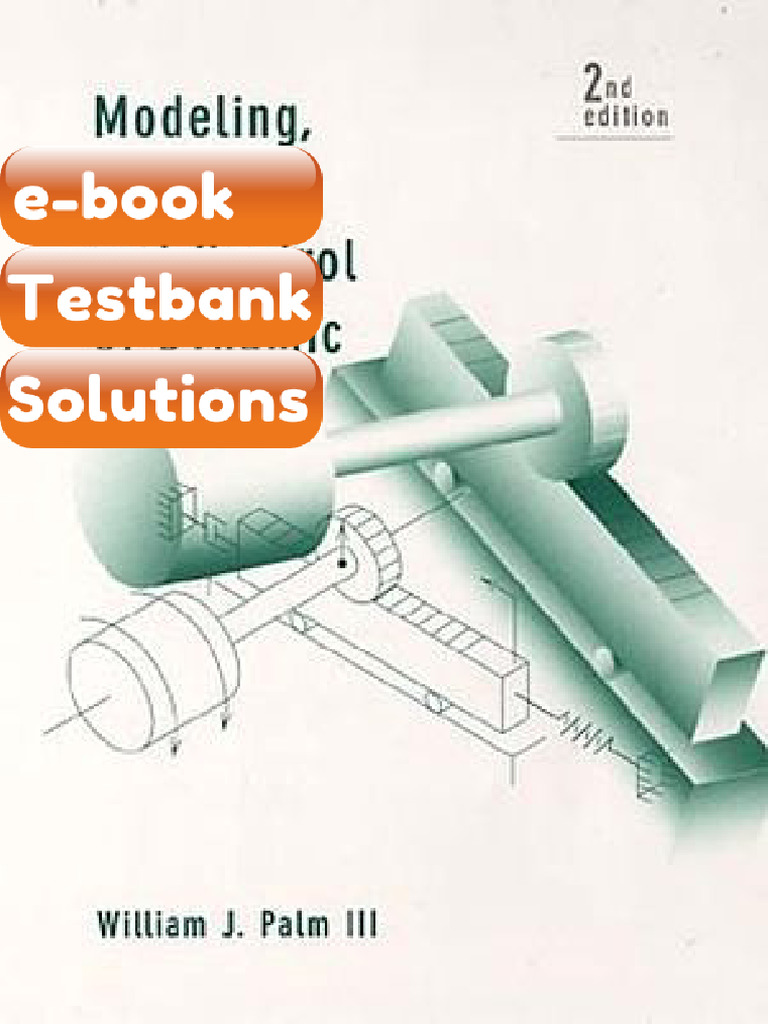 Ebook & Testbank Modeling Analysis and Control of Dynamic Systems 2nd ...