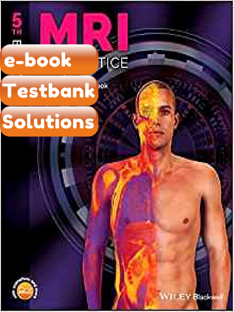 Testbank - MRI in Practice 5th Edition by Catherine Westbrook John ...