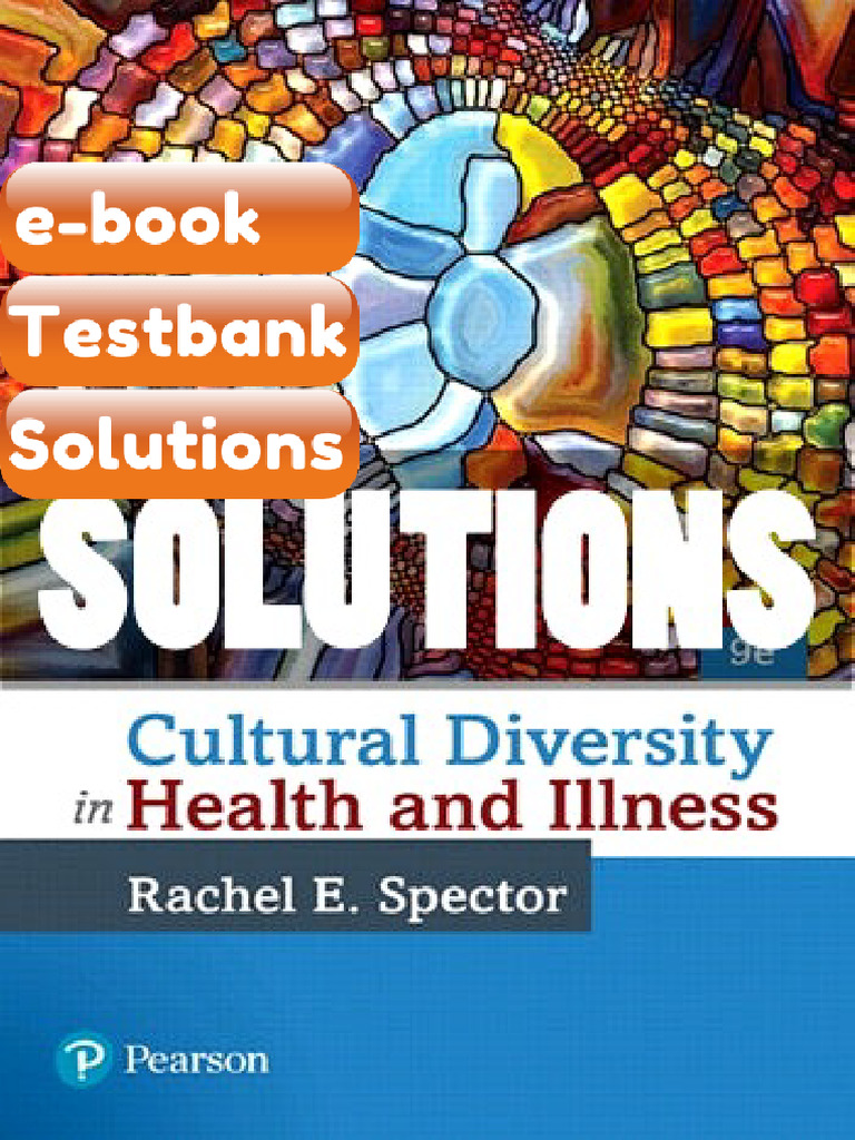 Ebook & Testbank Cultural Diversity in Health and Illness 9 Ed Spector ...
