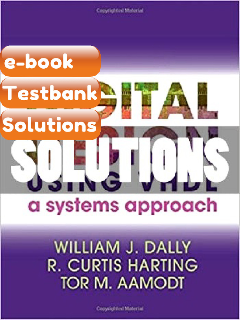 Ebook & Testbank Digital Design Using VHDL Systems Approach 1 Ed Dally ...