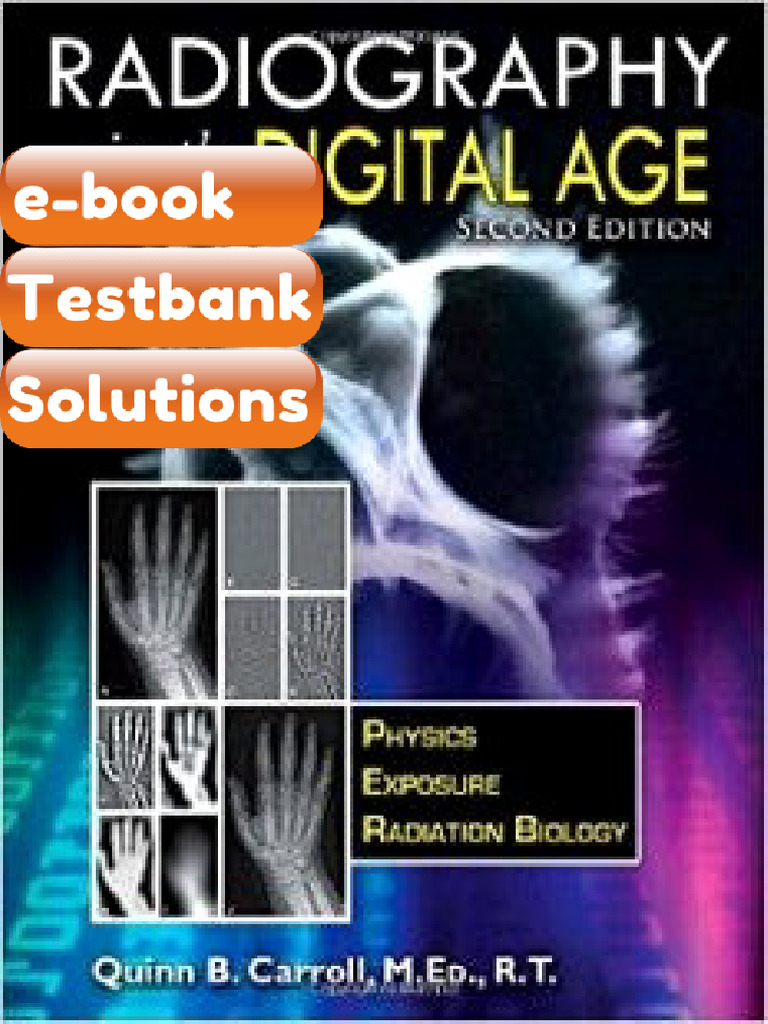 Testbank - Radiography in the Digital Age Physics Exposure Radiation ...