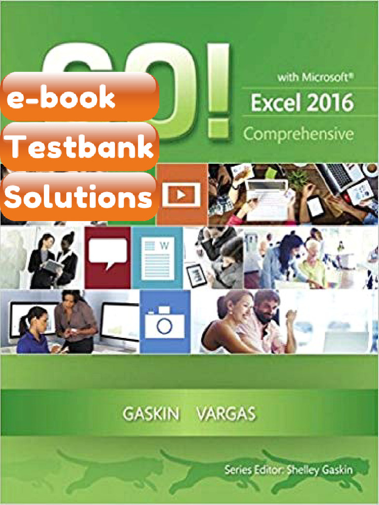 eBook & Testbank GO With Microsoft Excel 2016 Comprehensive 1st Edition ...