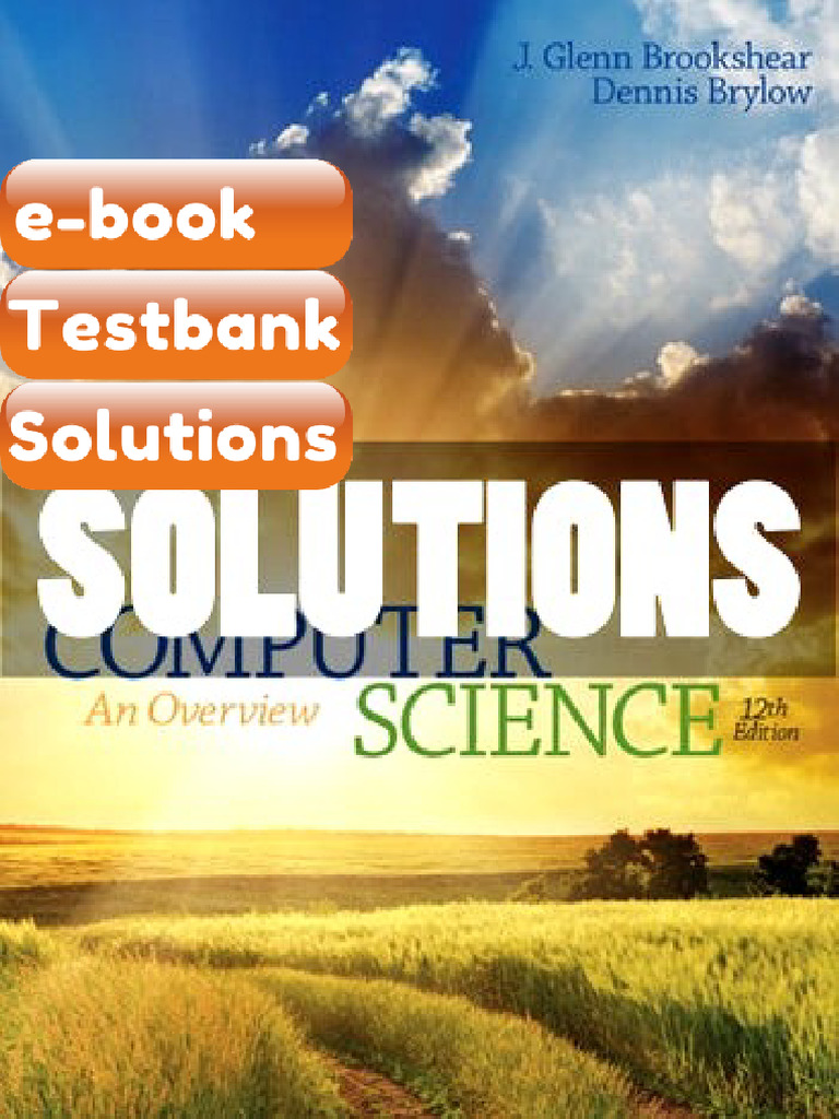 Ebook & Testbank Computer Science An Overview 12th Ed Brookshear | PDF ...