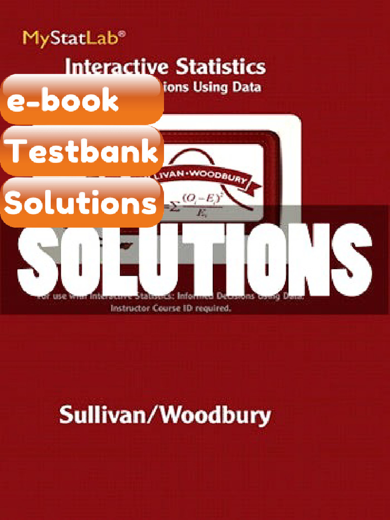 Testbank - Solutions Interactive Statistics Informed Decisions Using ...