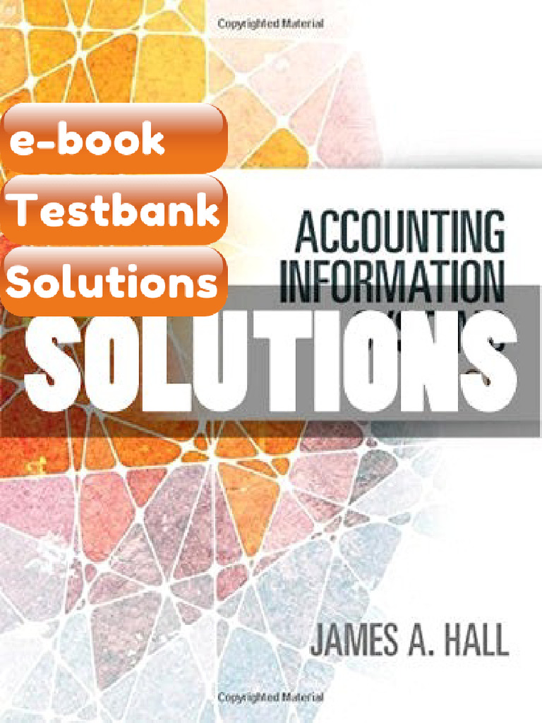 Testbank - Solutions Accounting Information Systems 9 Ed Hall | PDF ...