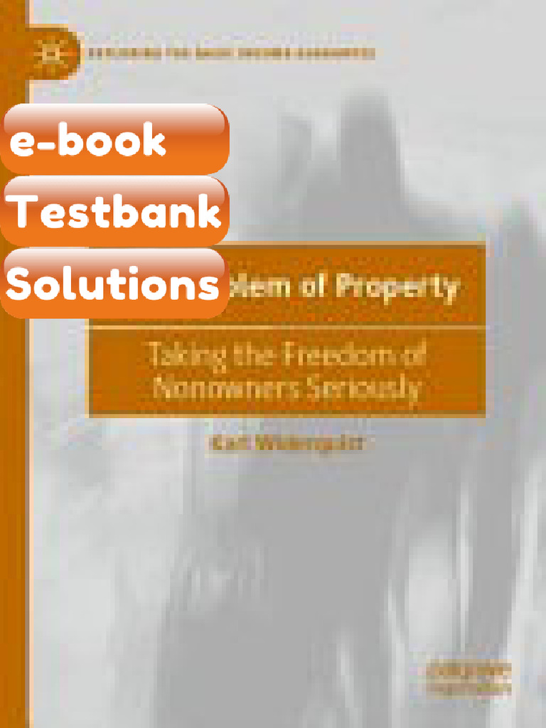The Problem of Property Taking The Freedom of Nonowners Seriously Karl ...