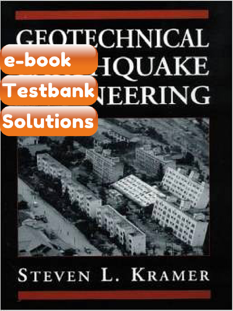 Testbank - Geotechnical Earthquake Engineering 1st Edition Steven ...