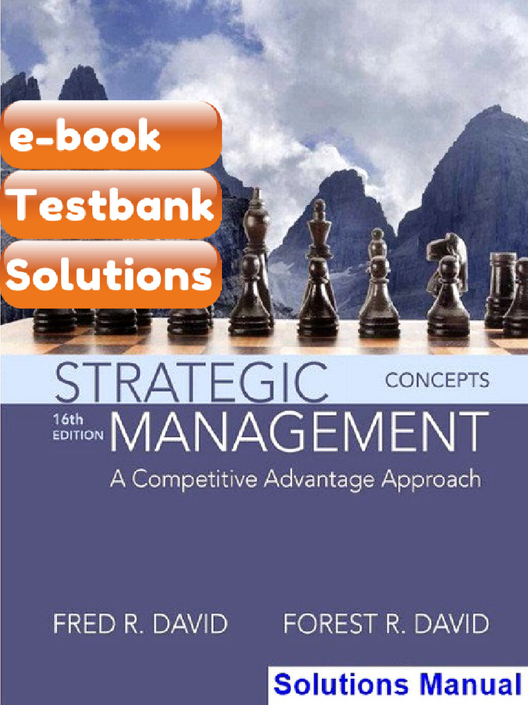 eBook & Testbank Strategic Management a Competitive Advantage Approach ...