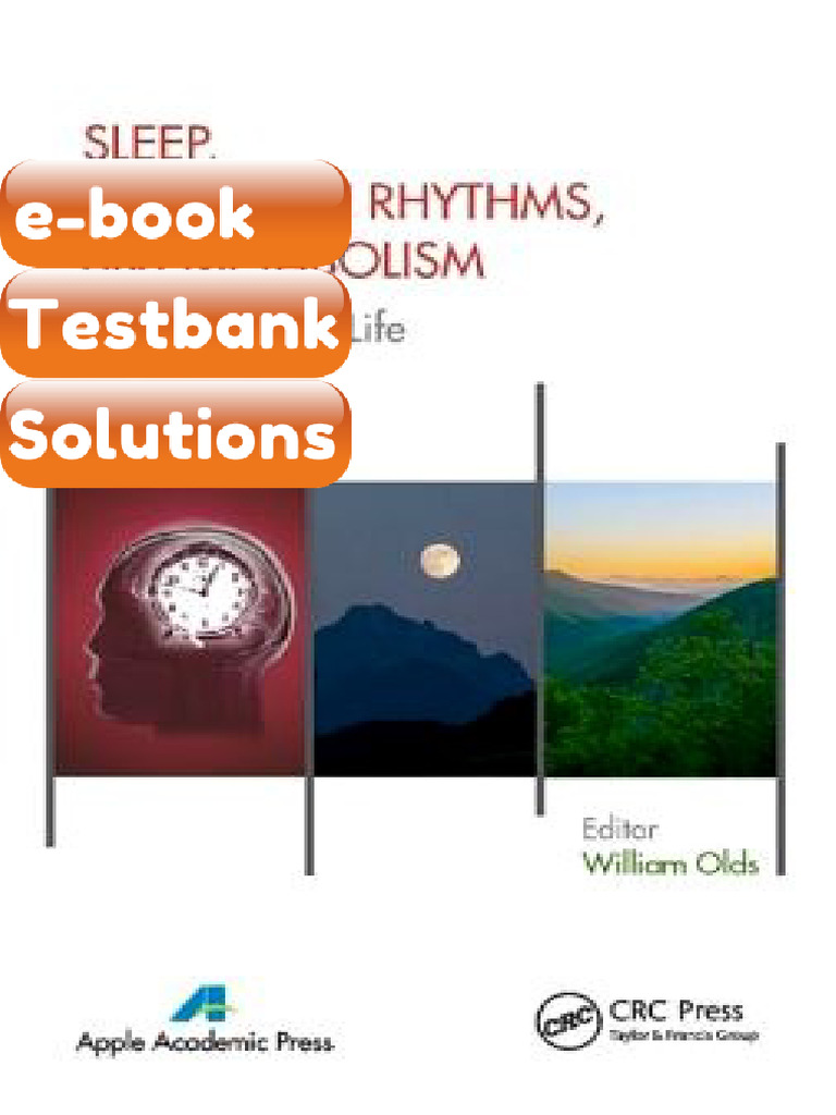 Testbank - Sleep Circadian Rhythms and Metabolism The Rhythm of Life ...