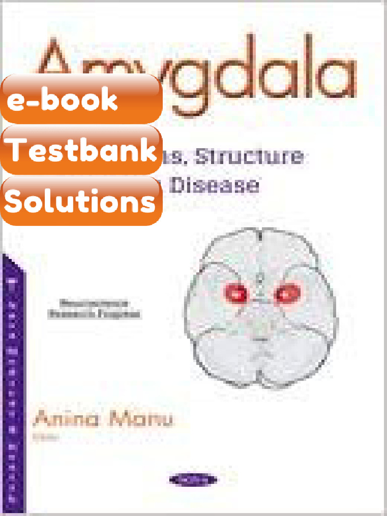 Amygdala Mechanisms Structure and Role in Disease by Anina Manu ...