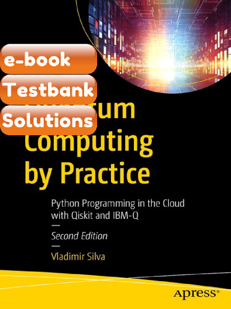 Quantum Computing by Practice Python Programming in the Cloud With ...