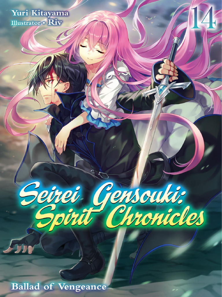 Seirei Gensouki - Spirit Chronicles - Volumen 14 Ballad of Vengeance ...