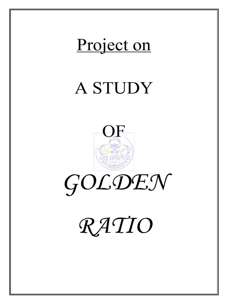 Reference - The Golden Ratio (Demo) Project by Omkar Nale-1 | PDF ...