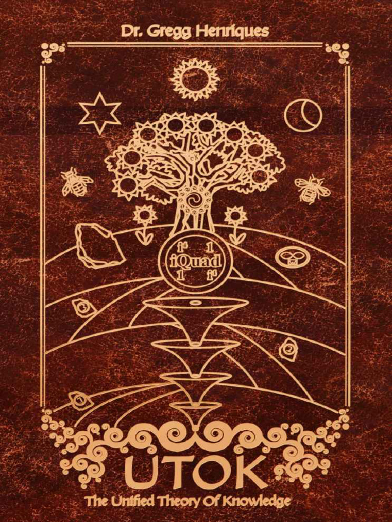 UTOK The Unified Theory of Knowledge (Gregg Henriques) | PDF ...