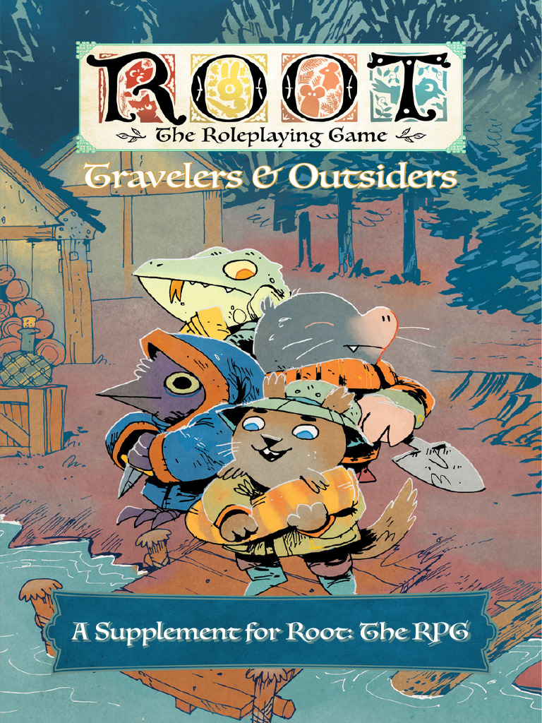 Root RPG - Travelers & Outsiders | PDF