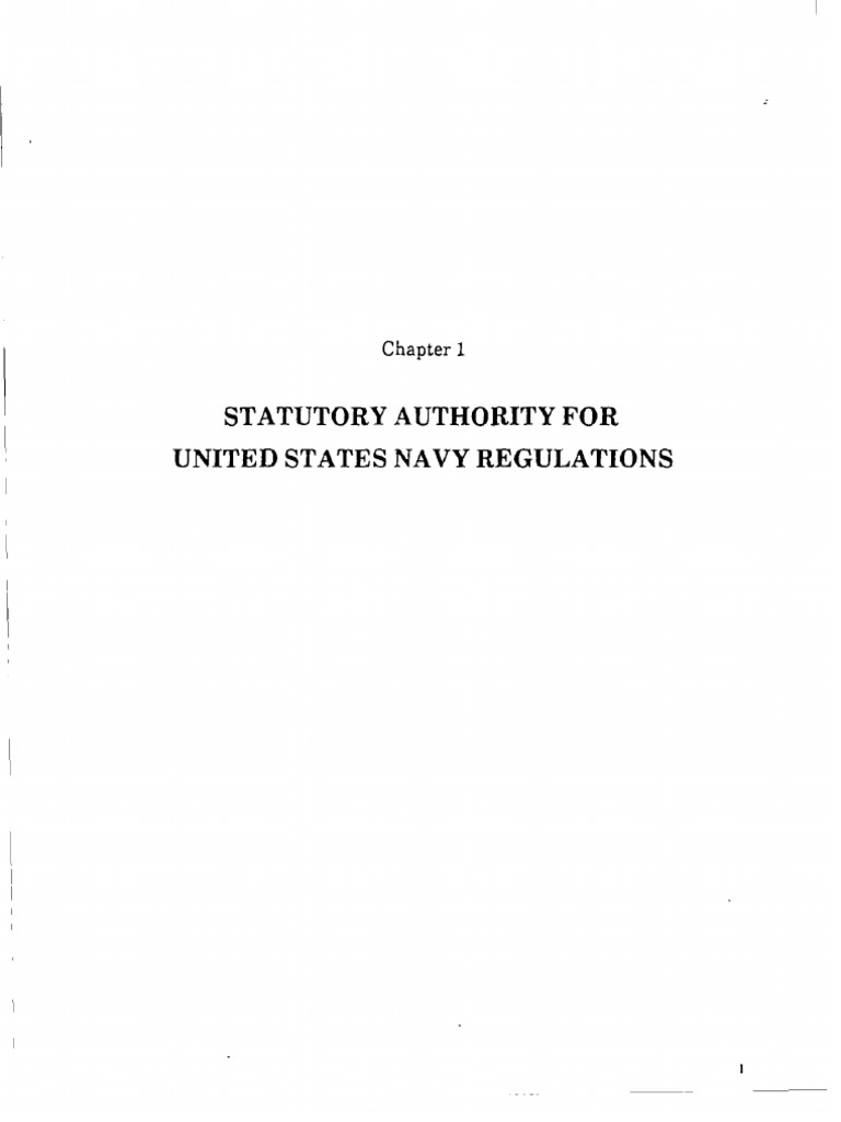 Chapter 1 - Statutory Authority for United States Navy Regulations ...