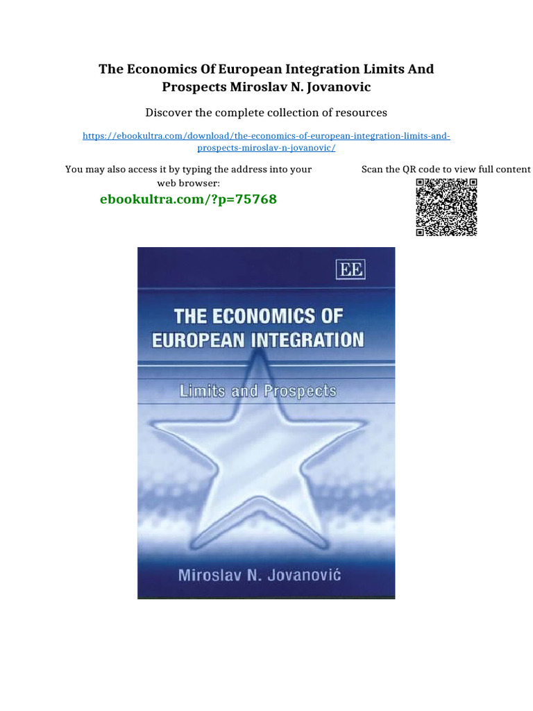 The Economics of European Integration Limits and Prospects Miroslav N ...