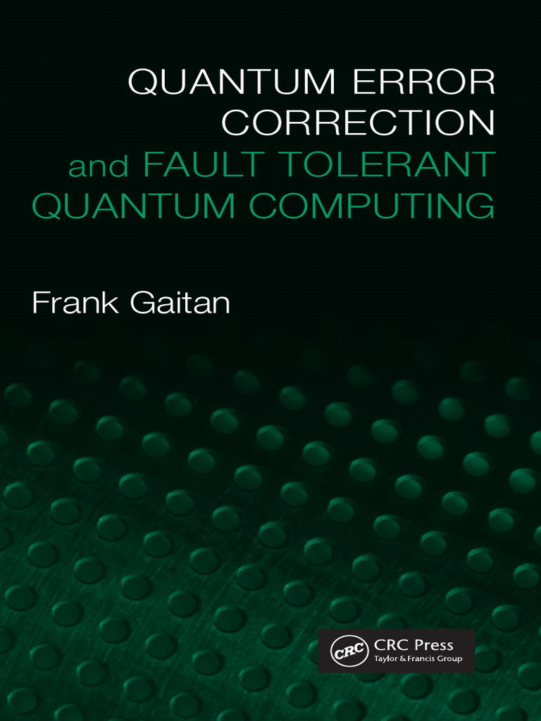 Quantum Error Correction Franklin | PDF | Quantum Computing | Applied ...