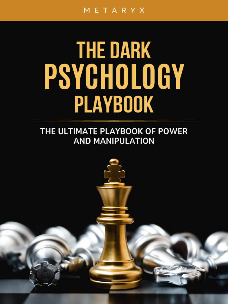 TH Dark Psychology Playbook | PDF | Fear | Attachment Theory