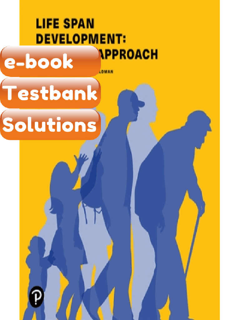 Testbank - Life Span Development a Topical Approach 4th Edition Feldman ...