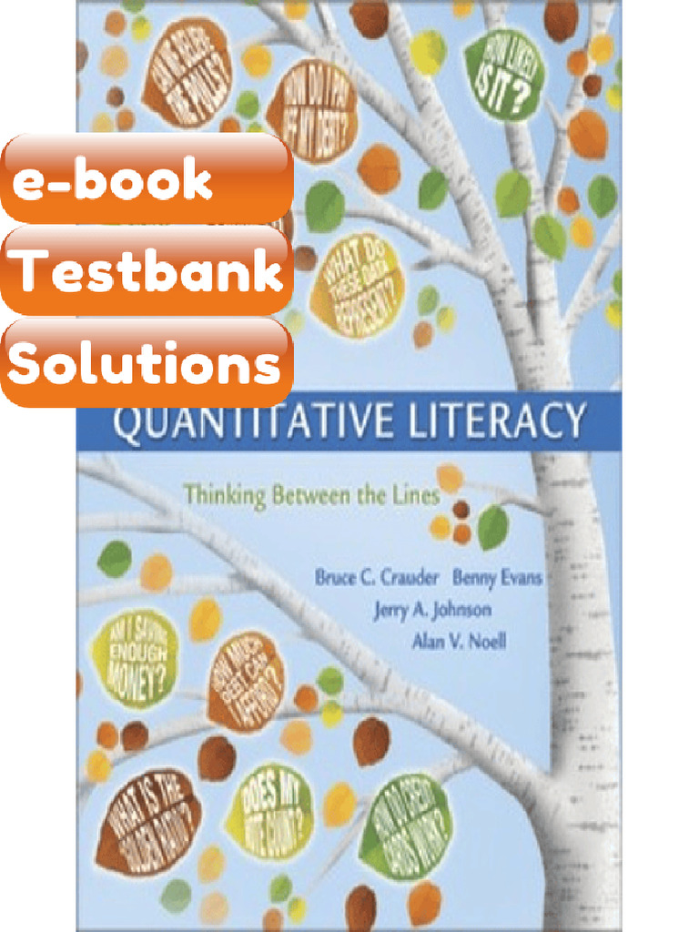 Testbank - Quantitative Literacy Thinking Between the Lines Cloth Text ...