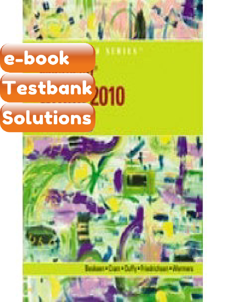 Microsoft Office 2010 Illustrated Second Course 1st Edition Testbank ...