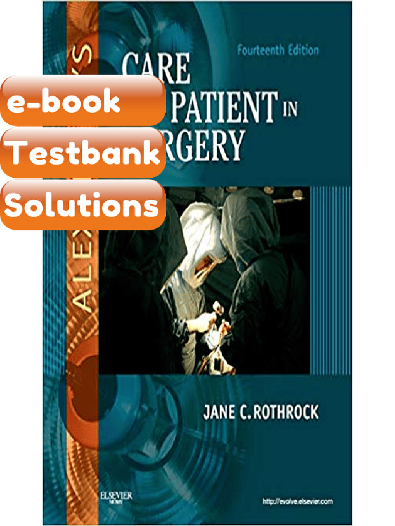 Testbank - Alexanders Care of the Patient in Surgery 14th Edition by ...