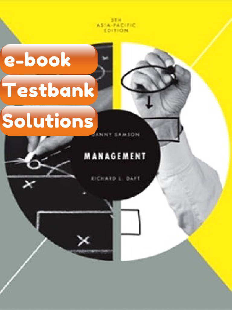 Management Asia Pacific Edition 5th Edition Danny Samson Testbank ...