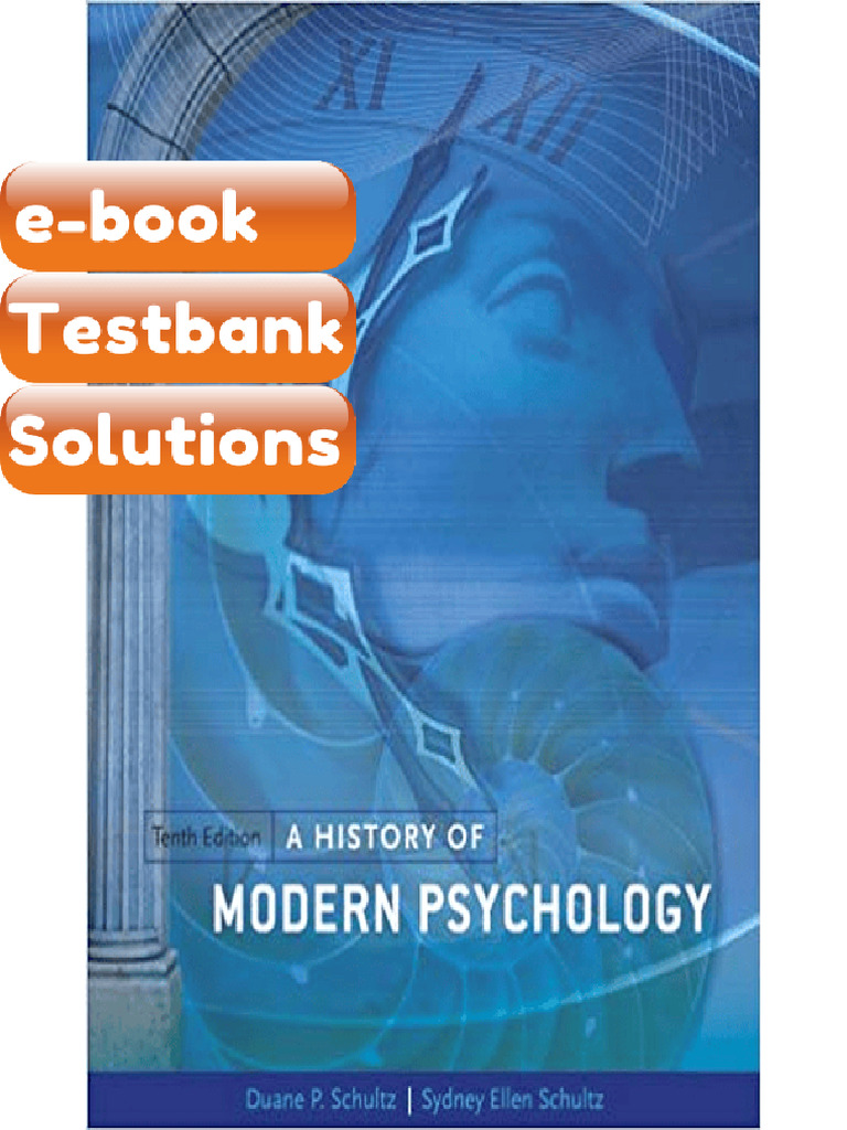 Testbank - A History of Modern Psychology 10th Edition by Duane P ...
