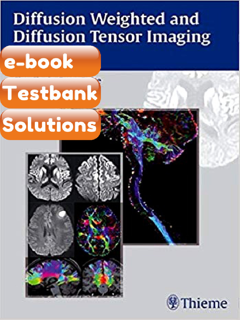 Testbank - Diffusion Weighted and Diffusion Tensor Imaging by Claudia ...