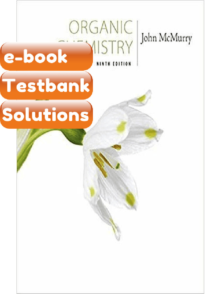 Testbank - Organic Chemistry 9th Edition John E McMurry | PDF ...