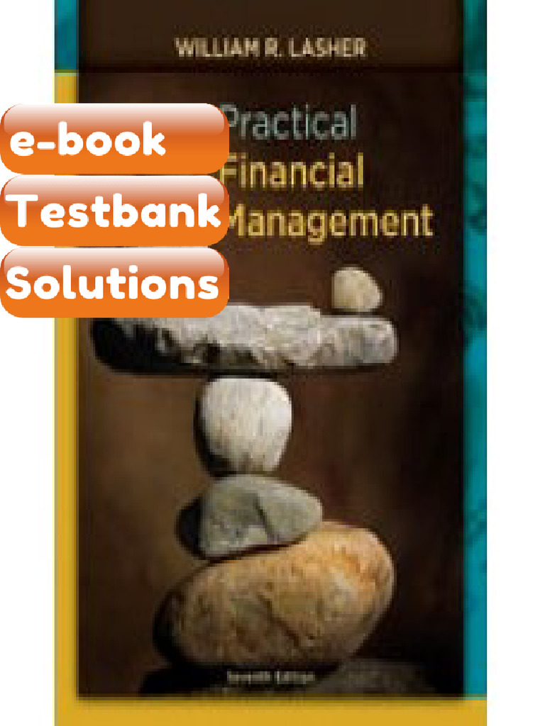Practical Financial Management 7th Edition Testbank & Ebook | PDF ...