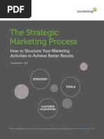 Download TheStrategicMarketingProcess-HowtoStructureYourMarketingActivitiestoAchieveBetterResultsbywwwGrowthPanelcomSN9988401 doc pdf