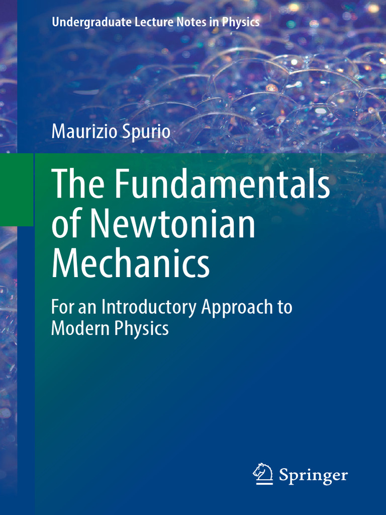 The Fundamentals of Newtonian Mechanics - Maurizio Spurio | PDF ...