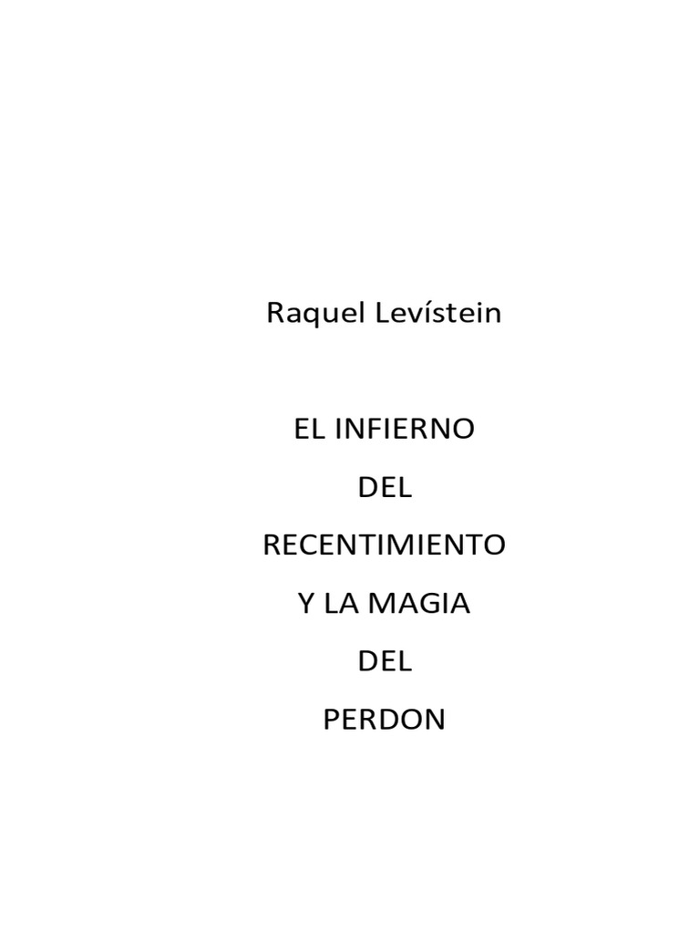 Raquel Levístein Del Resentimiento Al Perdon | PDF | Amor | Mente