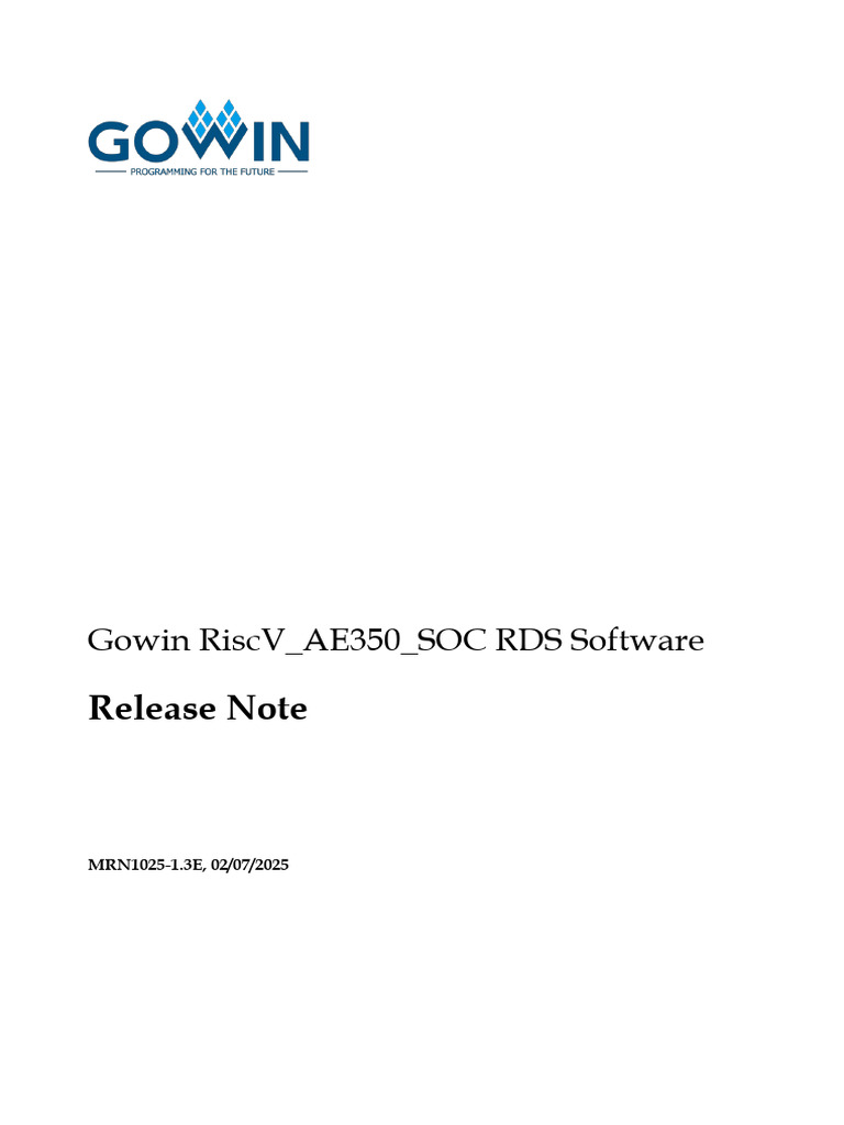 MRN1025-1.3E - Gowin RiscV - AE350 - SOC RDS Software Release Note ...