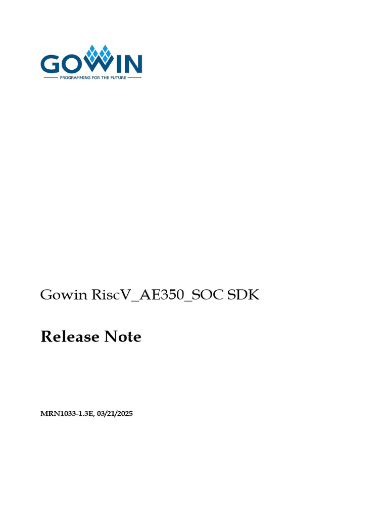 MRN1033-1.3E - Gowin RiscV - AE350 - SOC SDK Release Note | PDF ...